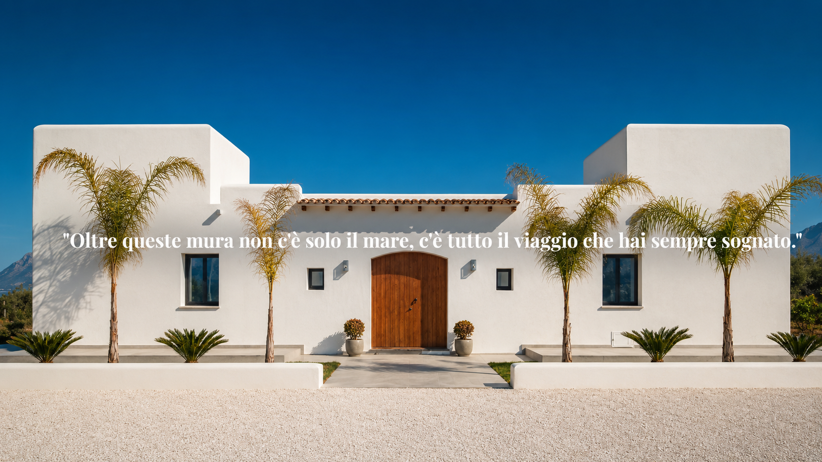 Villa Lo Biundo con la citazione Oltre queste mura non c'è solo il mare, c'è tutto il viaggio che hai sempre sognato